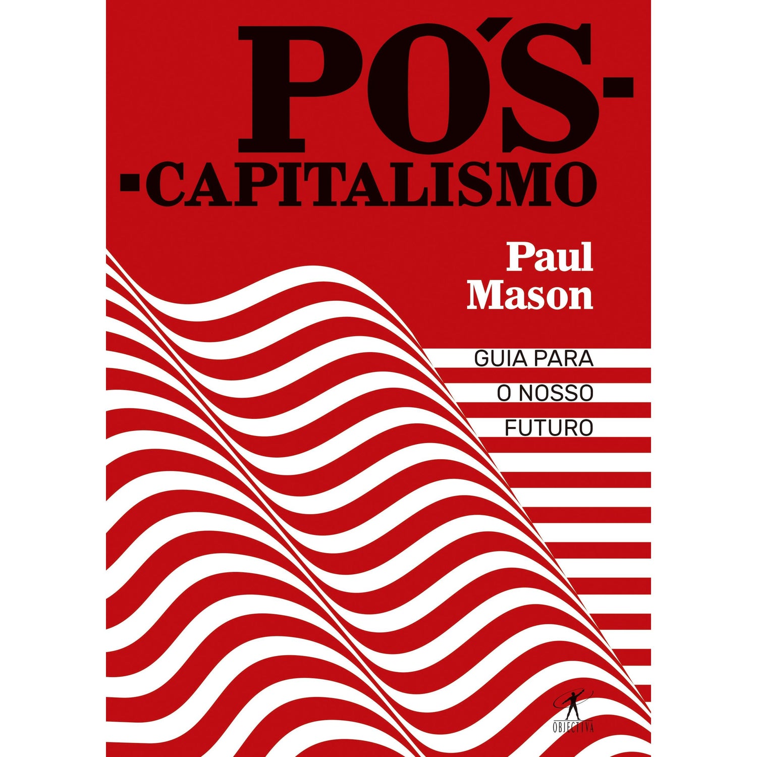 Pós-Capitalismo de Paul Mason