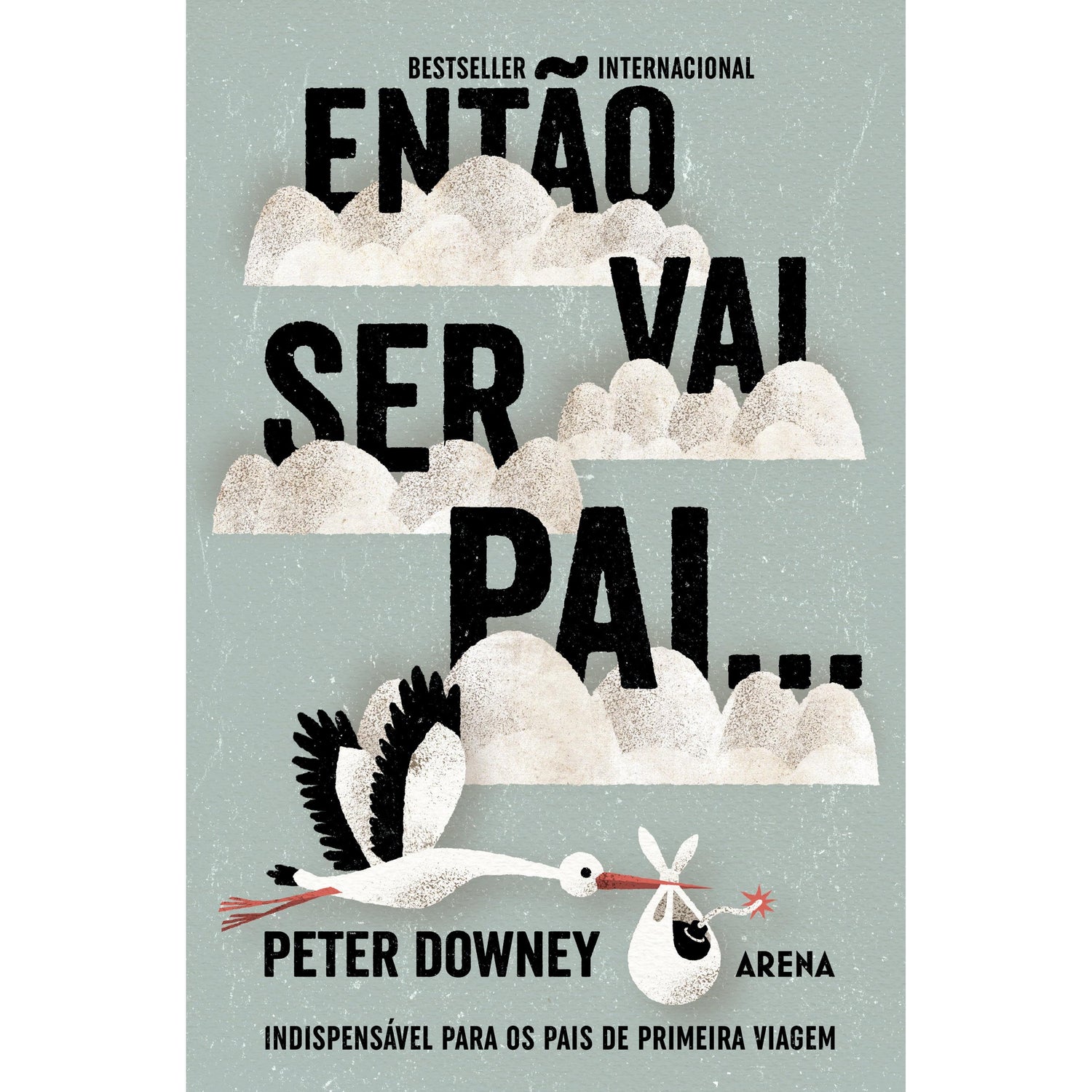 Então Vai Ser Pai... de Peter Downey