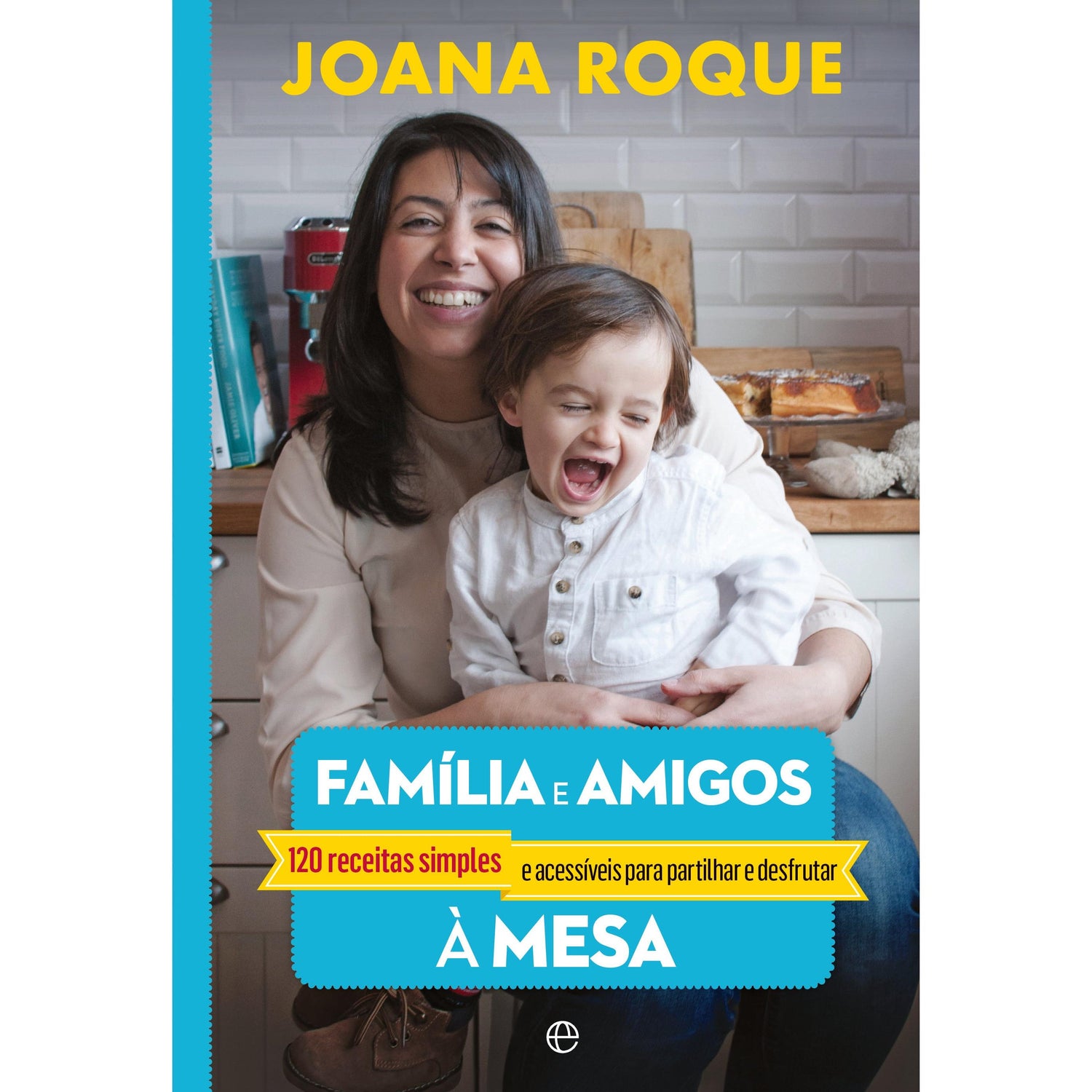 Família e Amigos à Mesa de Joana Roque