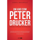 Um Ano com Peter Drucker de Joseph A. Maciariello