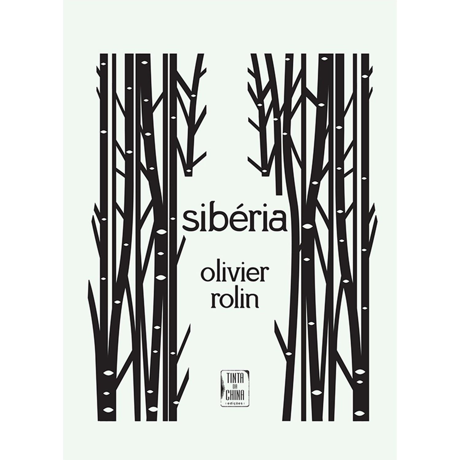 Sibéria de Olivier Rolin