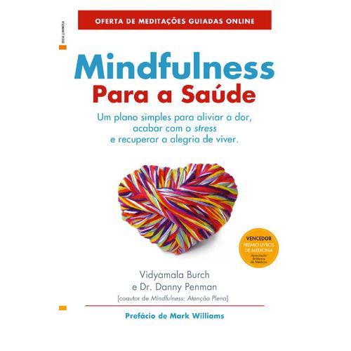 Mindfulness Para a Saúde de Vidyamala Burch