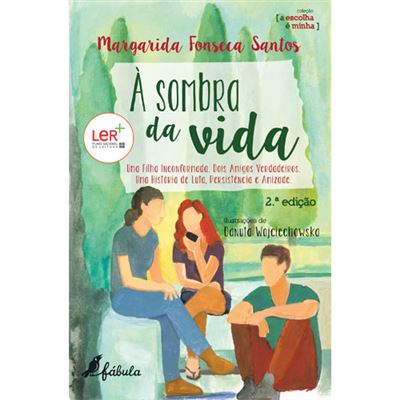 À Sombra da Vida de Margarida Fonseca Santos