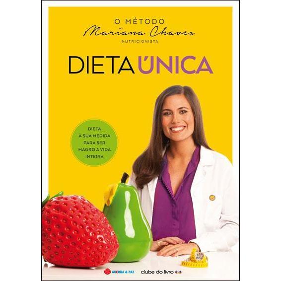 Dieta Única de Mariana Chaves