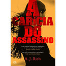 A Carícia do Assassino de A.J. Rich