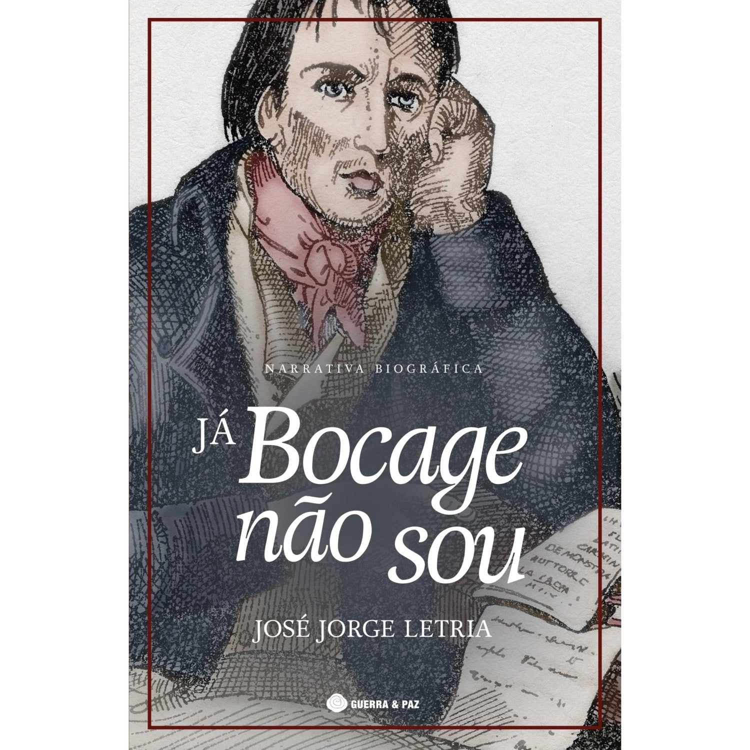 Já Bocage Não Sou de José Jorge Letria