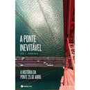 A Ponte Inevitável de Luís Rodrigues