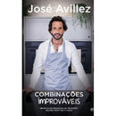 Combinações Improváveis de José Avillez