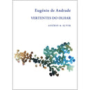 Vertentes do Olhar de Eugénio de Andrade