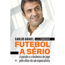 Futebol a Sério de Carlos Daniel