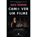 Como Ver Um Filme de David Thomson