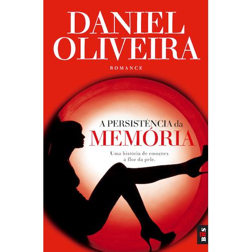 A Persistência da Memória de Daniel Oliveira