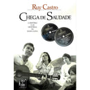 Chega de Saudade de Ruy Castro