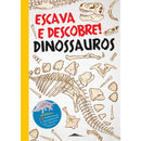 Escava e Descobre! Dinossauros de Jonathan Tennant