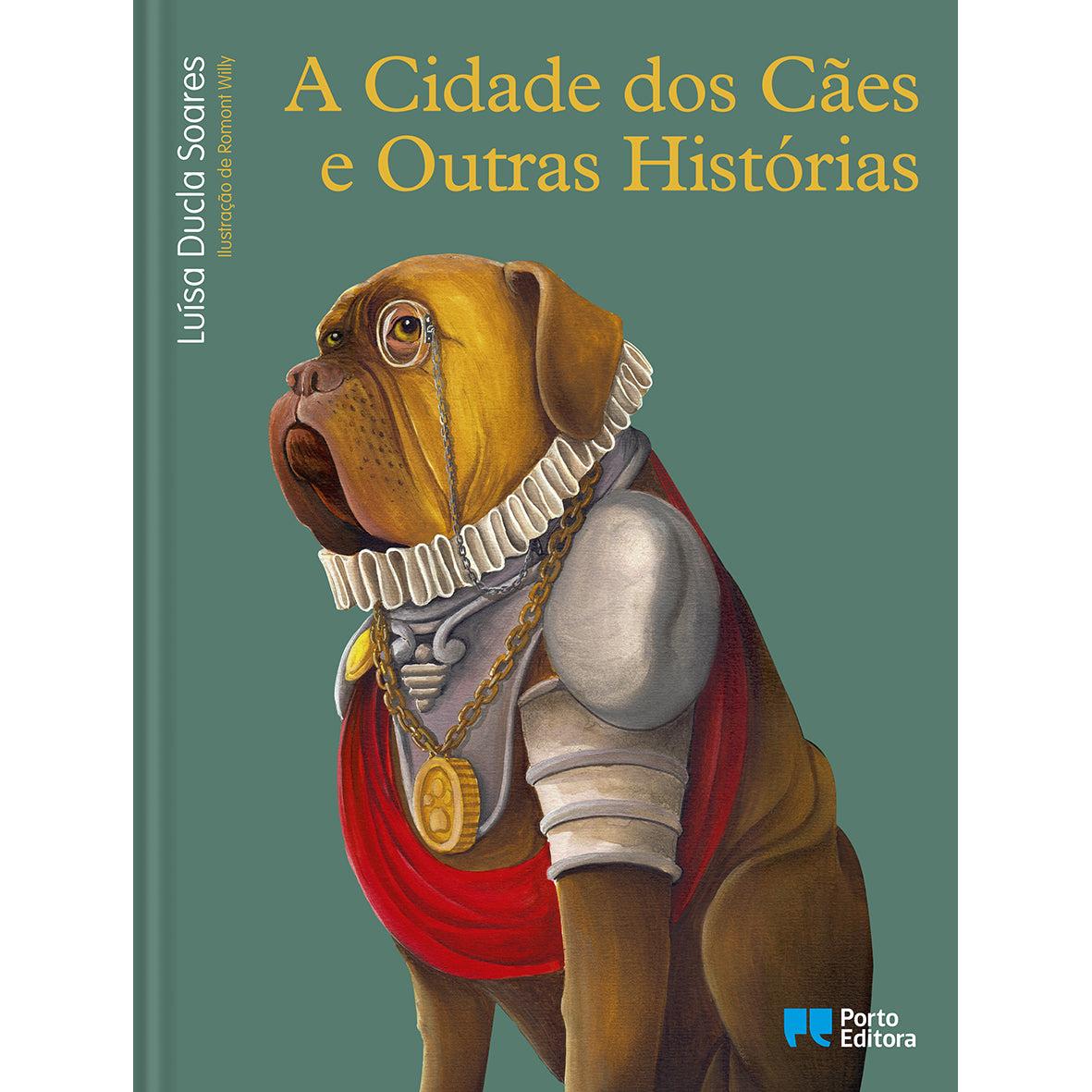 A Cidade dos Cães e Outras Histórias de Luísa Ducla Soares