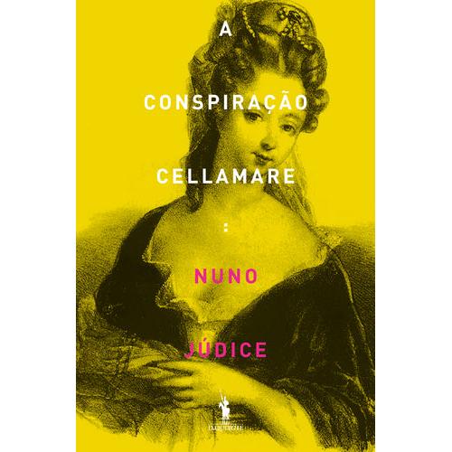 A Conspiração Cellamare de Nuno Júdice