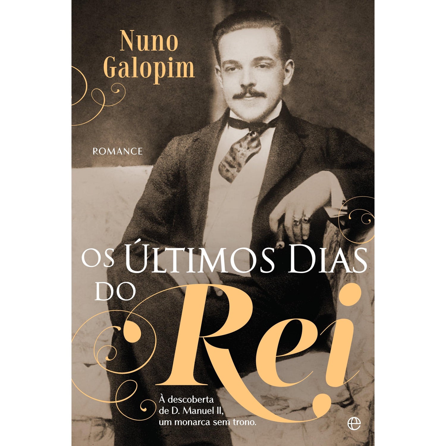 Os Últimos Dias do Rei (Livro de Bolso) de Nuno Galopim