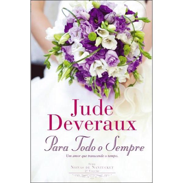 Para Todo o Sempre de Jude Deveraux