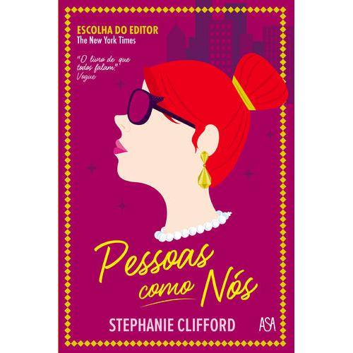 Pessoas Como Nós de Stephanie Clifford