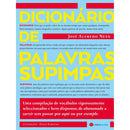 Dicionário de Palavras Supimpas de José Alfredo Neto