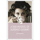 A Vida Invisível de Eurídice Gusmão de Martha Batalha