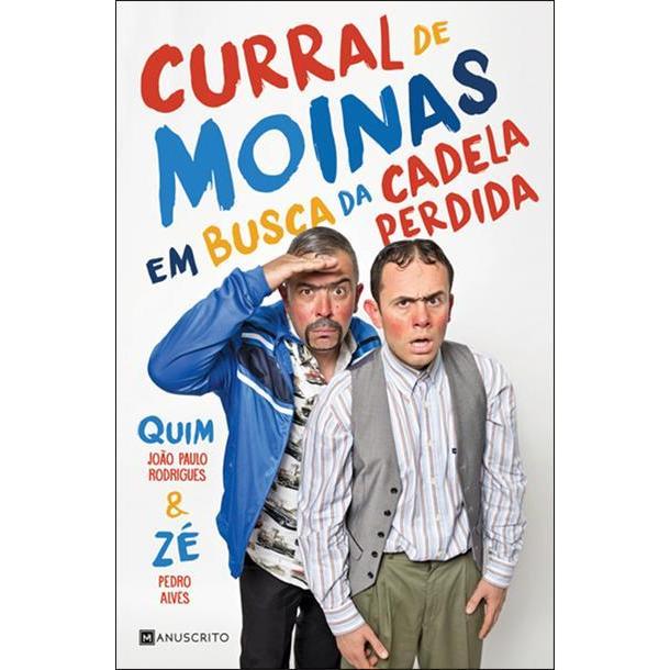 Curral de Moinas de Pedro Alves e João Paulo Rodrigues - Em Busca da Cadela Perdida