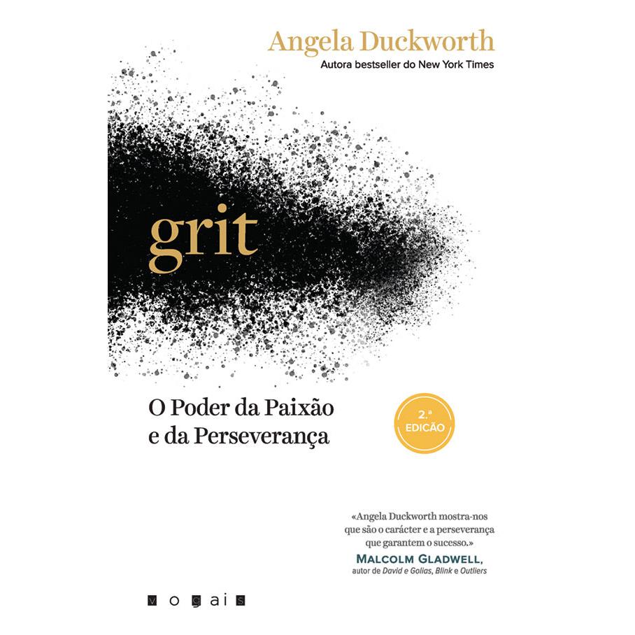 Grit - O Poder da Paixão e da Perseverança de Angela Duckworth