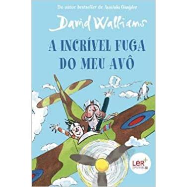 A Incrível Fuga do Meu Avô de David Walliams