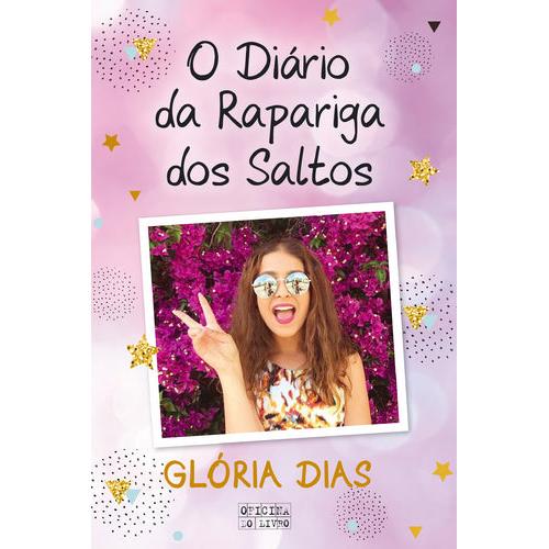 O Diário da Rapariga dos Saltos de Glória Dias