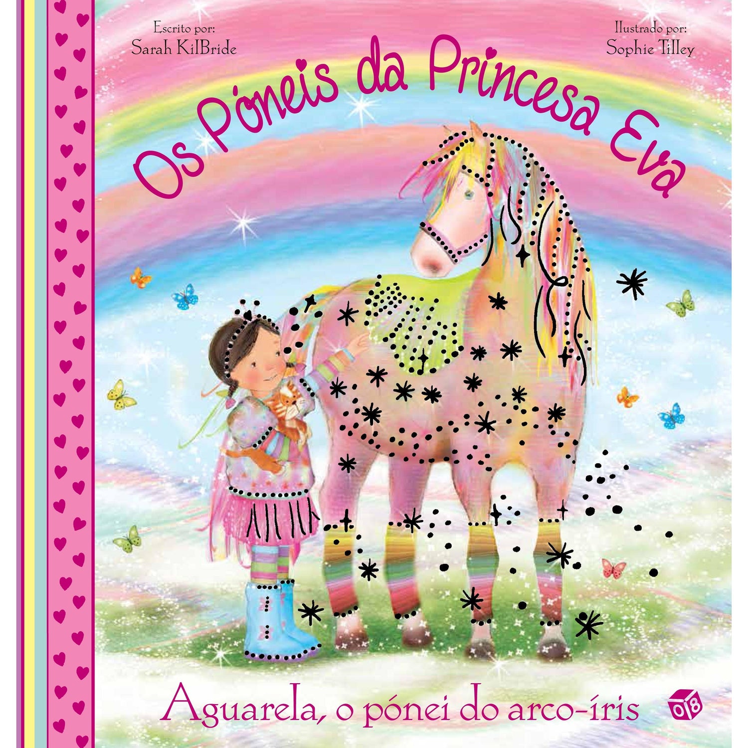 Os Póneis da Princesa Eva - Aguarela, o Pónei do Arco-Íris de Sophie Tilley