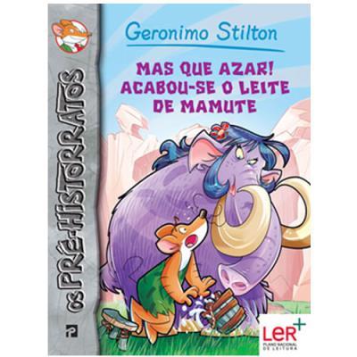 Os Pré-Historratos do Geronimo Stilton - Mas que Azar! Acabou-se o Leite de Mamute de Geronimo Stilton
