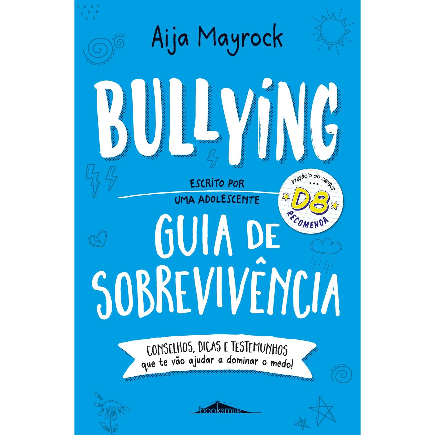 Bullying - Guia de Sobrevivência de Aija Mayrock