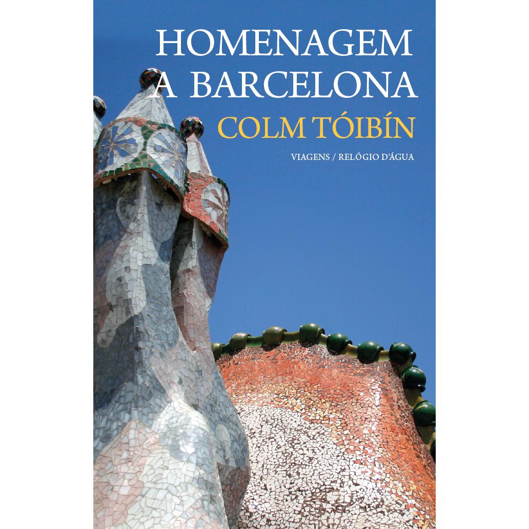 Homenagem a Barcelona de Colm Tóibín