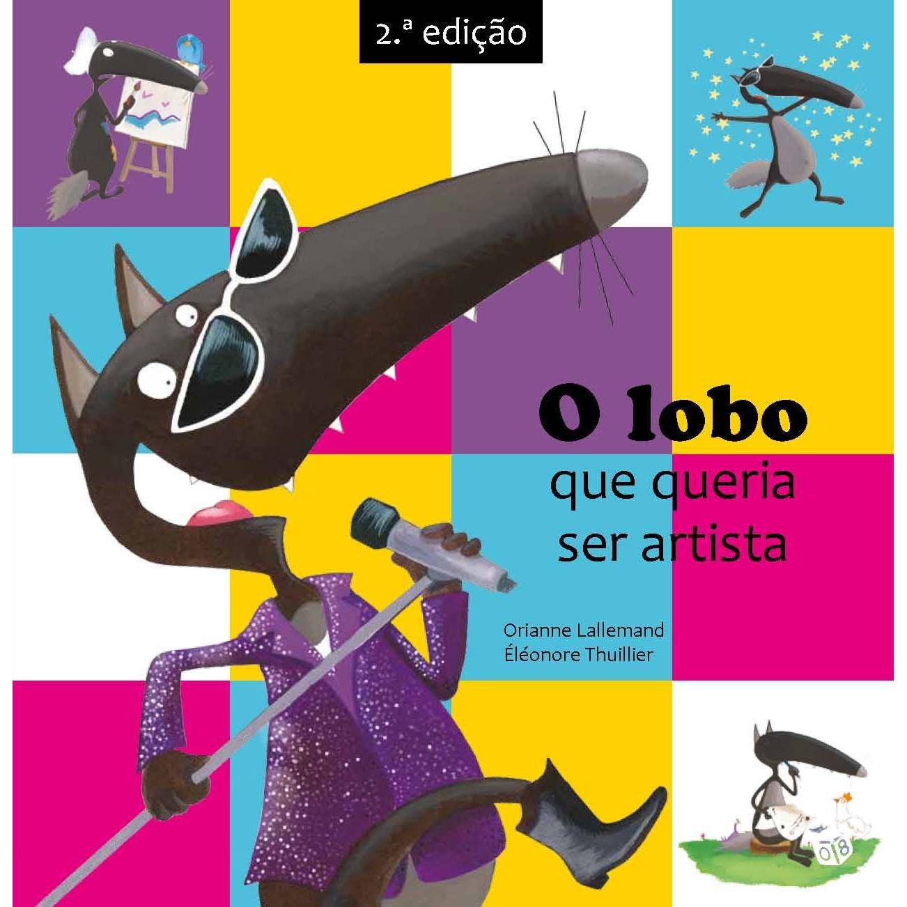 O Lobo que Queria Ser Artista de Orianne Lallemand