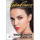 Maquilhagem e Cabelos de Inês Franco