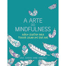 A Arte do Mindfulness de Sarah Jane Arnold