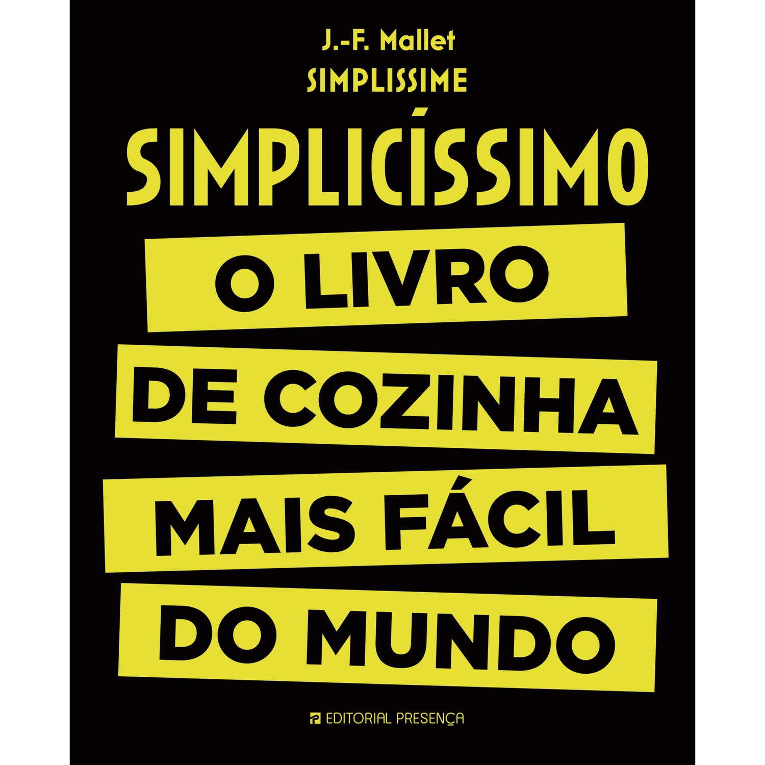 Simplicíssimo de J.-F. Mallet