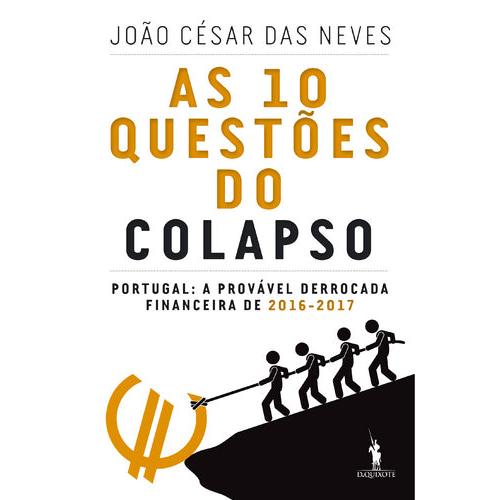 As 10 Questões do Colapso de João César das Neves
