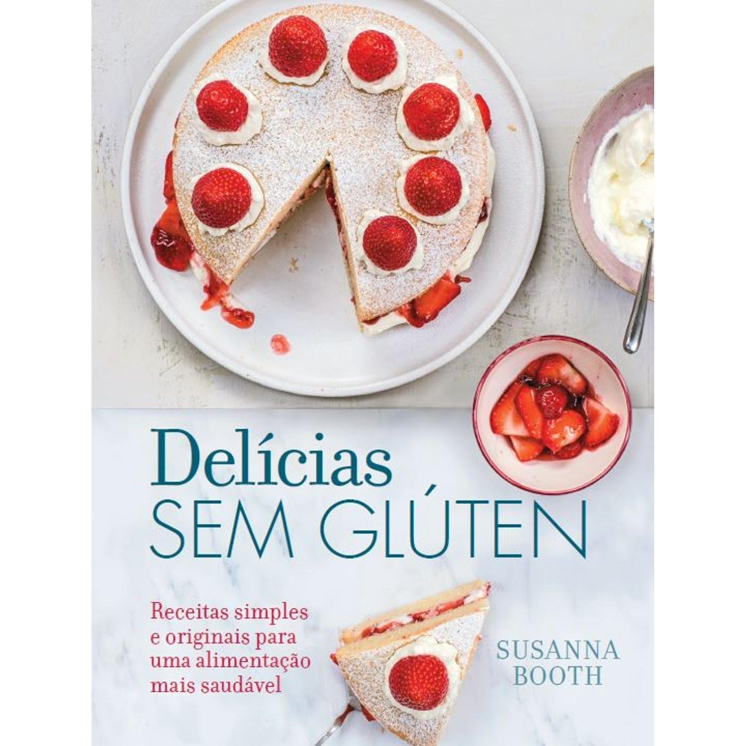 Delícias sem Glúten de Susanna Booth
