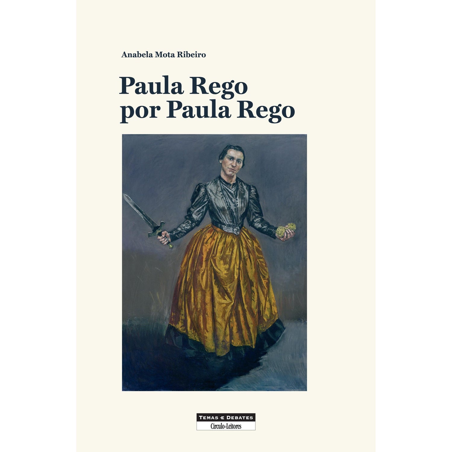 Paula Rego por Paula Rego de Anabela Mota Ribeiro