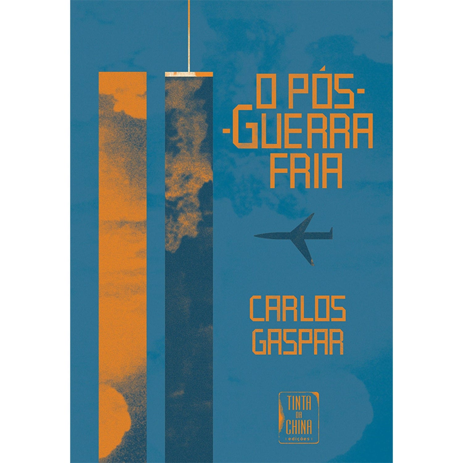 O Pós-Guerra Fria de Carlos Gaspar