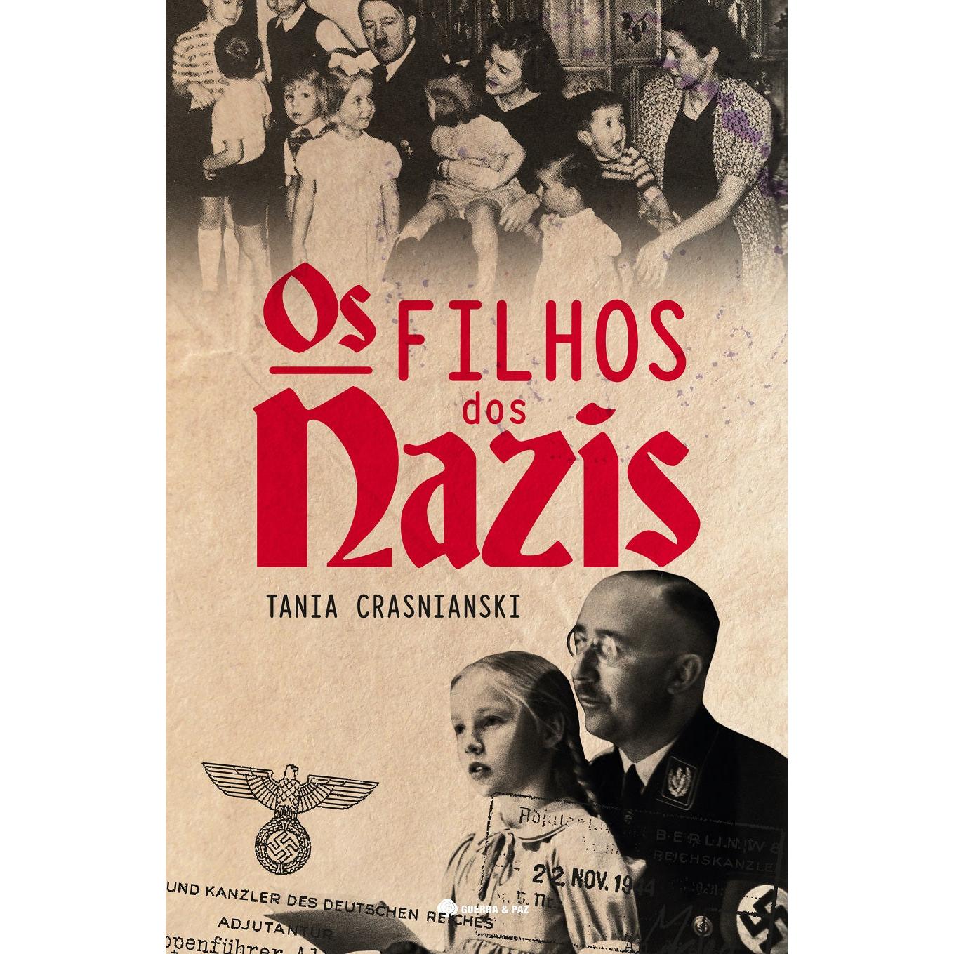 Os Filhos dos Nazis de Tania Crasnianski