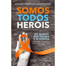 Somos Todos Heróis