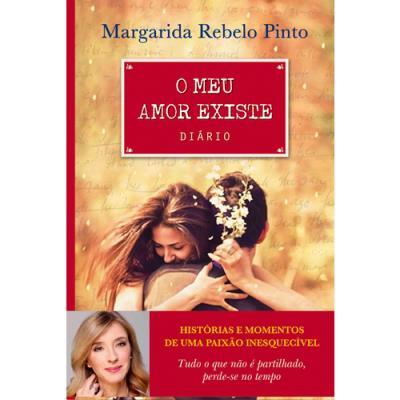 O Meu Amor Existe de Margarida Rebelo Pinto - Diário