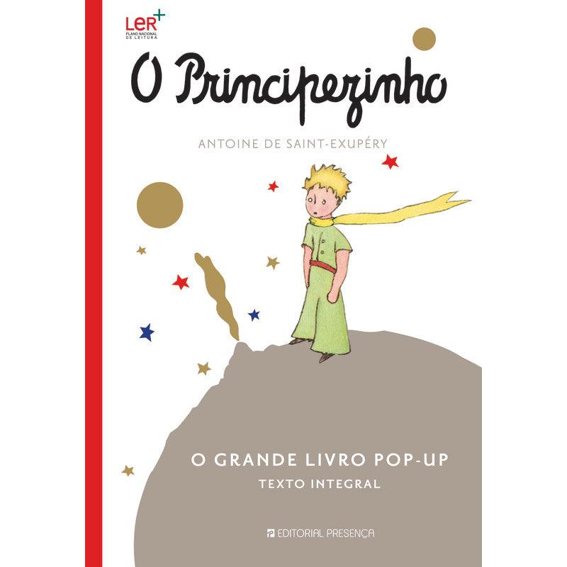 O Principezinho - o Grande Livro Pop Up de Antoine de Saint-Exupéry - Texto Integral