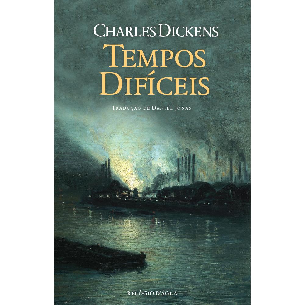 Tempos Difíceis de Charles Dickens