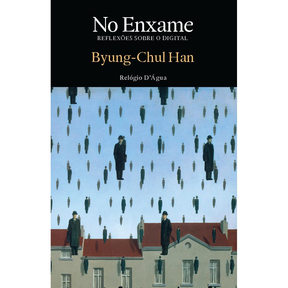 No Enxame de Byung-Chul Han