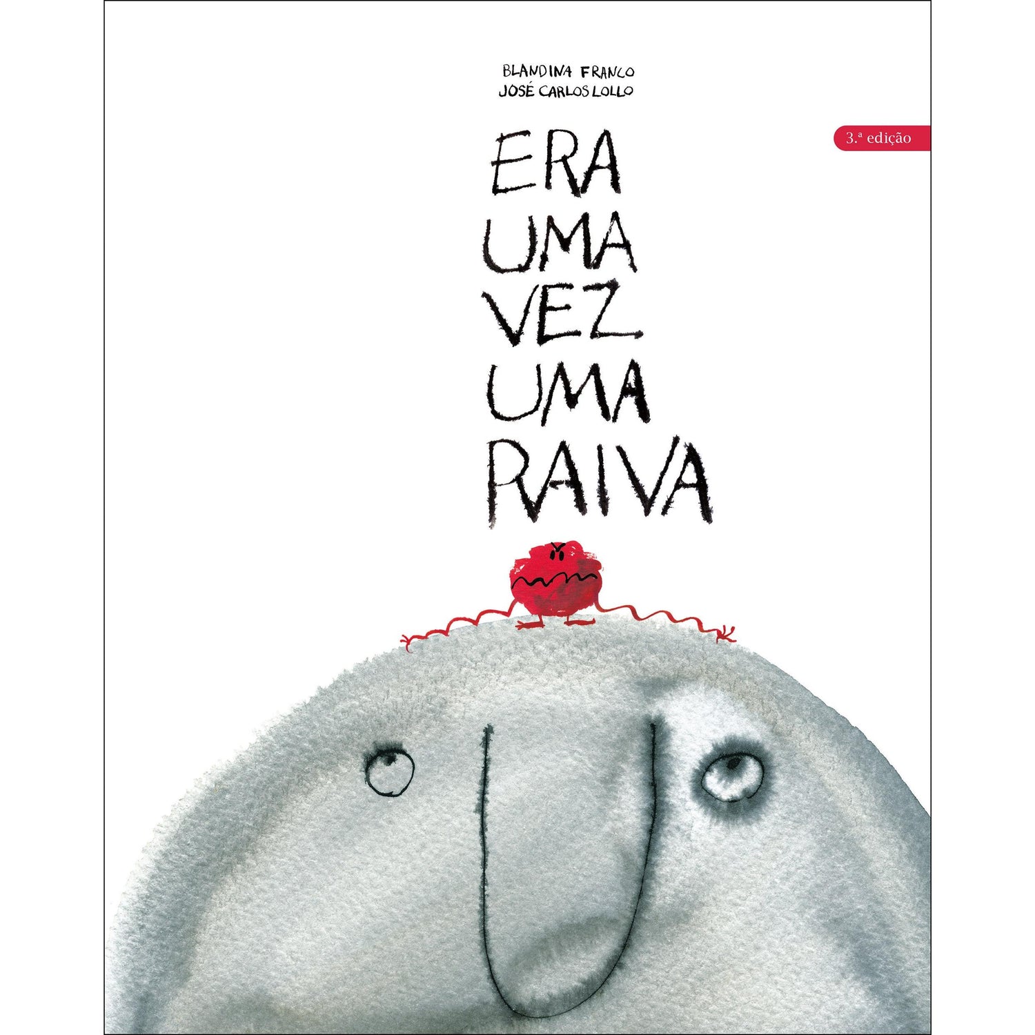 Era uma Vez uma Raiva de Blandina Franco