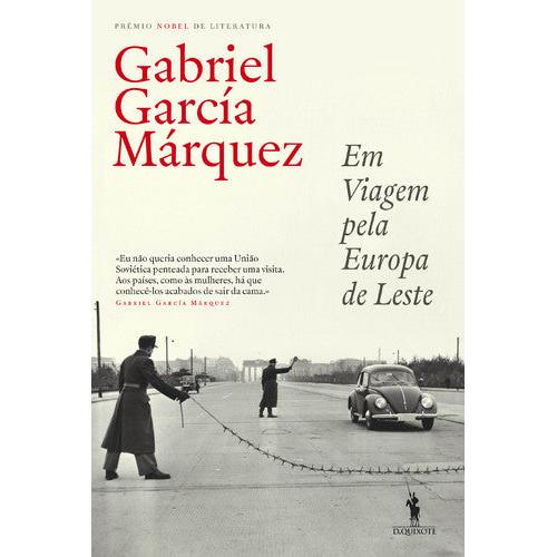 Em Viagem pela Europa de Leste de Gabriel García Márquez