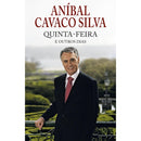 Quinta-feira de Aníbal Cavaco Silva
